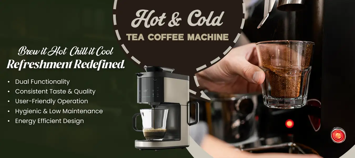 Hot And Cold Tea Coffee Machine